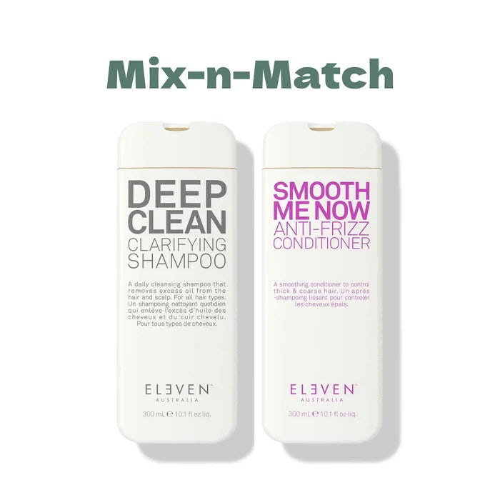 ELEVEN Deep Clean Mix-n-Match Shampoo & Conditioner Duo