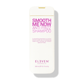 ELEVEN Smooth Me Now Anti-Frizz Shampoo